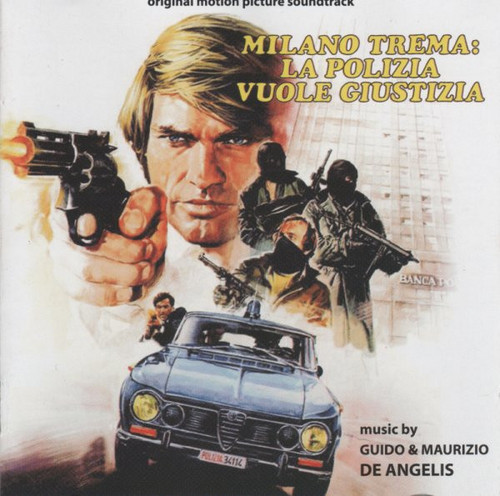 Milano Trema: La Polizia Vuole Giustizia (Original Motion Picture Soundtrack)