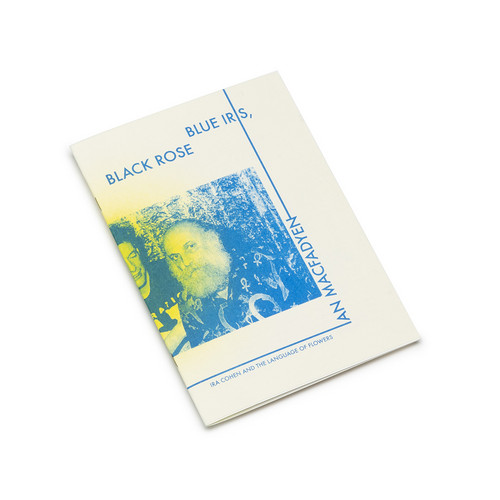 Blue Iris, Black Rose by Burroughs and Ira expert Ian MacFadyen