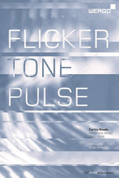 Flicker Tone Pulse (Electronic Music 2001-2016) (DVD)