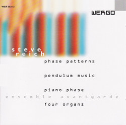 Phase Patterns / Pendulum Music / Piano Phase / Four Organs