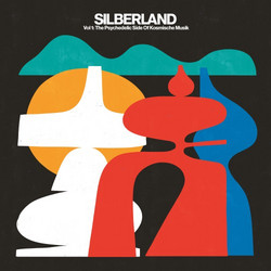 Silberland Vol 1: the Psychedelic Side of Kosmische Musik (1972-1986) (2LP)