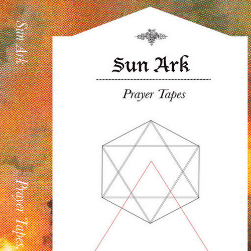 Sun Ark Prayer Tapes, Vol. 1 & 2