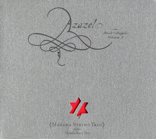 Azazel: Book of Angels Volume 2