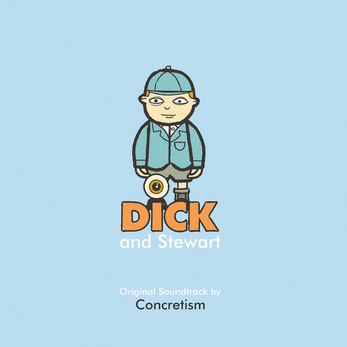 Dick And Stewart Original Soundtrack