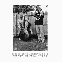 For You I Don't Want To Go