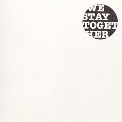 We Stay Together (2LP)