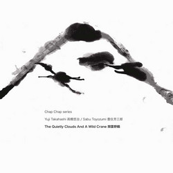 The Quietly Clouds And A Wild Crane (LP)