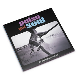 Paisà Got Soul - Soul, AOR & Disco in Italy (1977-1986) 