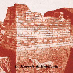 Le Macerie Di Babilonia (LP)