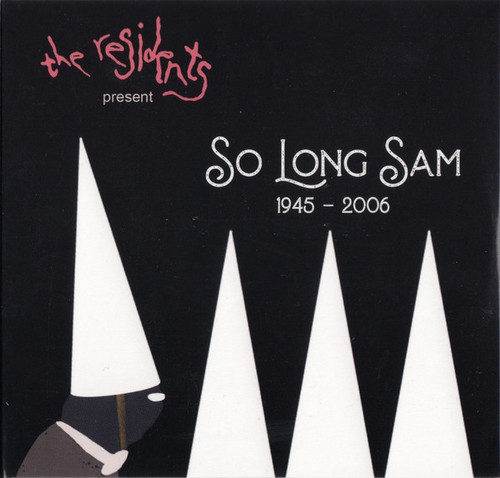 So Long Sam (1945 - 2006)