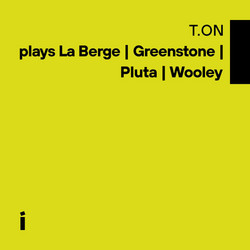 Plays La Berge | Greenstone | Pluta | Wooley