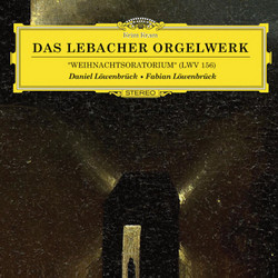 Das Lebacher Orgelwerk - Weihnachtsoratorium (LWV 156) 