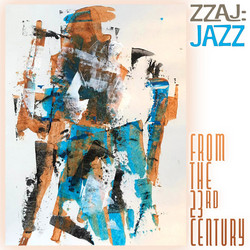 ZZAJ: Jazz From the 23rd Century (2CD)
