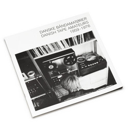 Danish Tape Amateurs 1959 - 1976