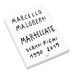 Martellate. Scritti Fighi 1990-2019 (Book)