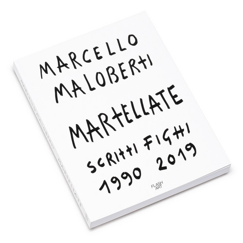 Martellate. Scritti Fighi 1990-2019