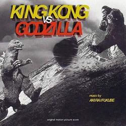 King Kong Vs Godzilla (Original Motion Picture Score)