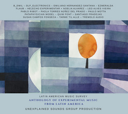  Anthology Of Experimental Music From Latin America 