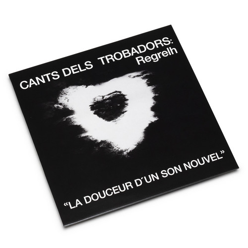 Cants Dels Trobadors: « La Douceur D'Un Son Nouvel »