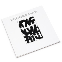 The Other Side of Futurism