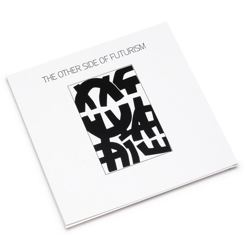 The Other Side of Futurism