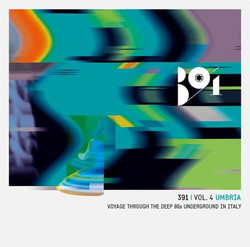 391 | Vol.4 Umbria - Voyage Through The Deep 80s Underground In Italy (2CD)