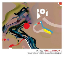 391 | Vol.7 Emilia Romagna 1 - Voyage Through The Deep 80s Underground In Italy (2CD)