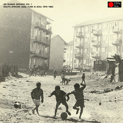 As-Shams Archive Vol. 1 - South Africa Jazz, Funk & Soul 1975-1982 (LP)