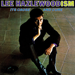 Lee Hazlewoodism - Its Cause And Cure