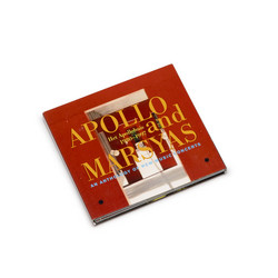 Apollo And Marsyas: Het Apollohuis 1980-1997 An Anthology Of New