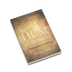 The Hum of the World A Philosophy of Listening (Book)