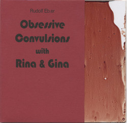 Obsessive Convulsions With Rina & Gina