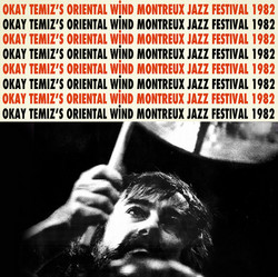 Okay Temiz's Oriental Wind Live At Montreux Jazz Festival 1982 (LP)