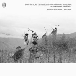 Spirit Cry Flutes And Bamboo Jews Harps From Papua New Guinea (2LP)