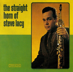 The Straight Horn Of Steve Lacy (LP)