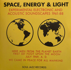 Soul Jazz Records presents Space, Energy & Light