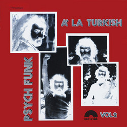Psych Funk Á La Turkish Vol. 2 (LP)