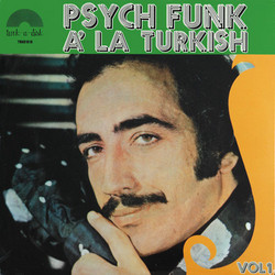 Psych Funk À La Turkish Vol. 1 (LP)