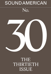 Sound American #30 – The Thirtieth Issue (Book)