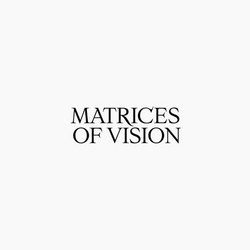 Matrices of Vision