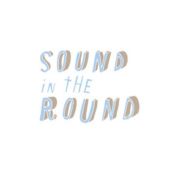 Sound-In-The-Round