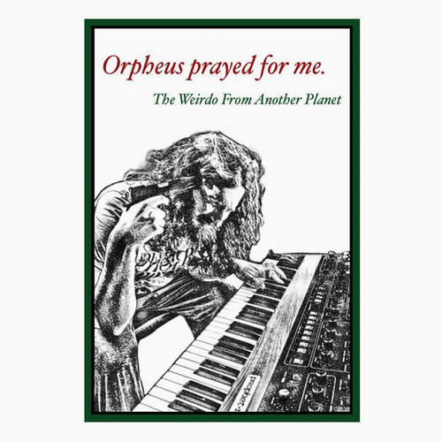 Orpheus Prayed For Me 