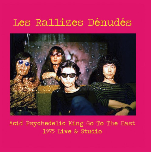 Acid Psychedelic King Go To The East 