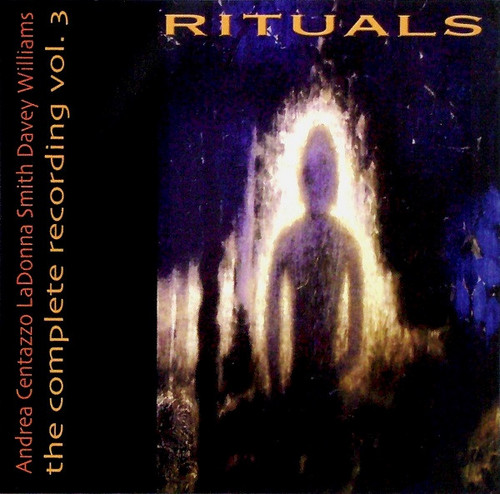 The Complete Recording Vol. 3 - Rituals