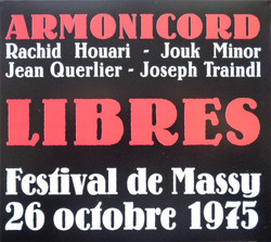 Libres (Festival de Massy 26 Octobre 1975)