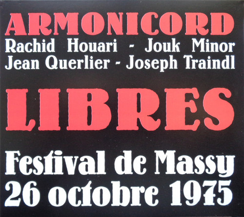 Libres (Festival de Massy 26 Octobre 1975)