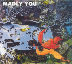 Madly You