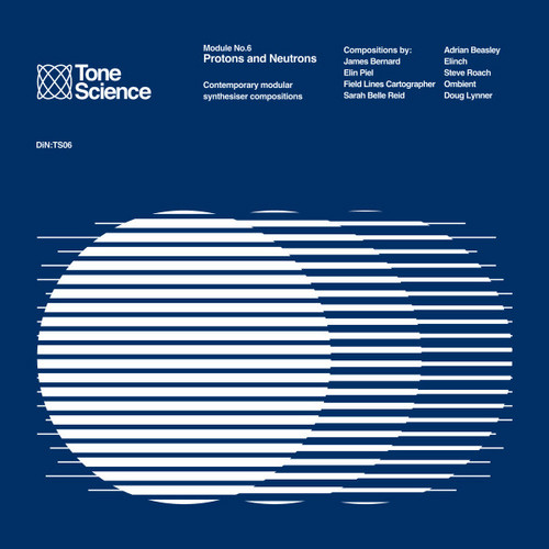 Tone Science Module No​. 6 (Protons And Neutrons)