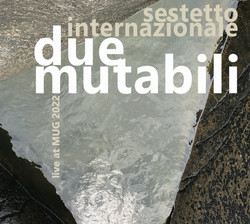 Due Mutabili