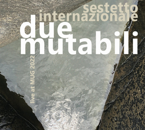 Due Mutabili